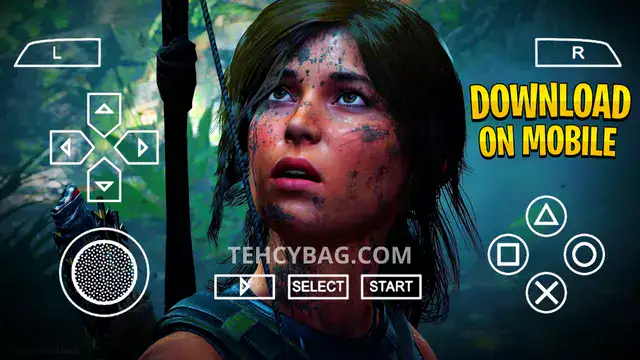 Shadow of the Tomb Raider PPSSPP ISO Download For Android | Shadow of Tomb Highly Compressed - TECHY BAG