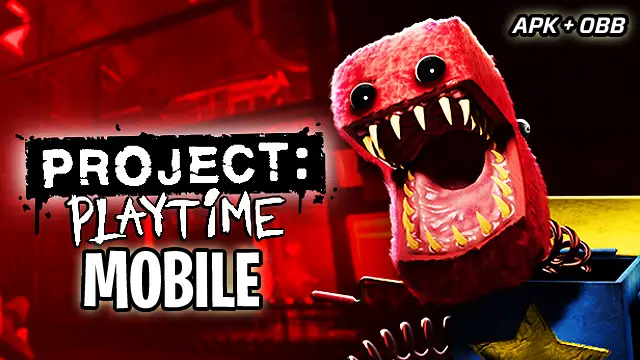 Project Playtime Mobile APK for Android Download