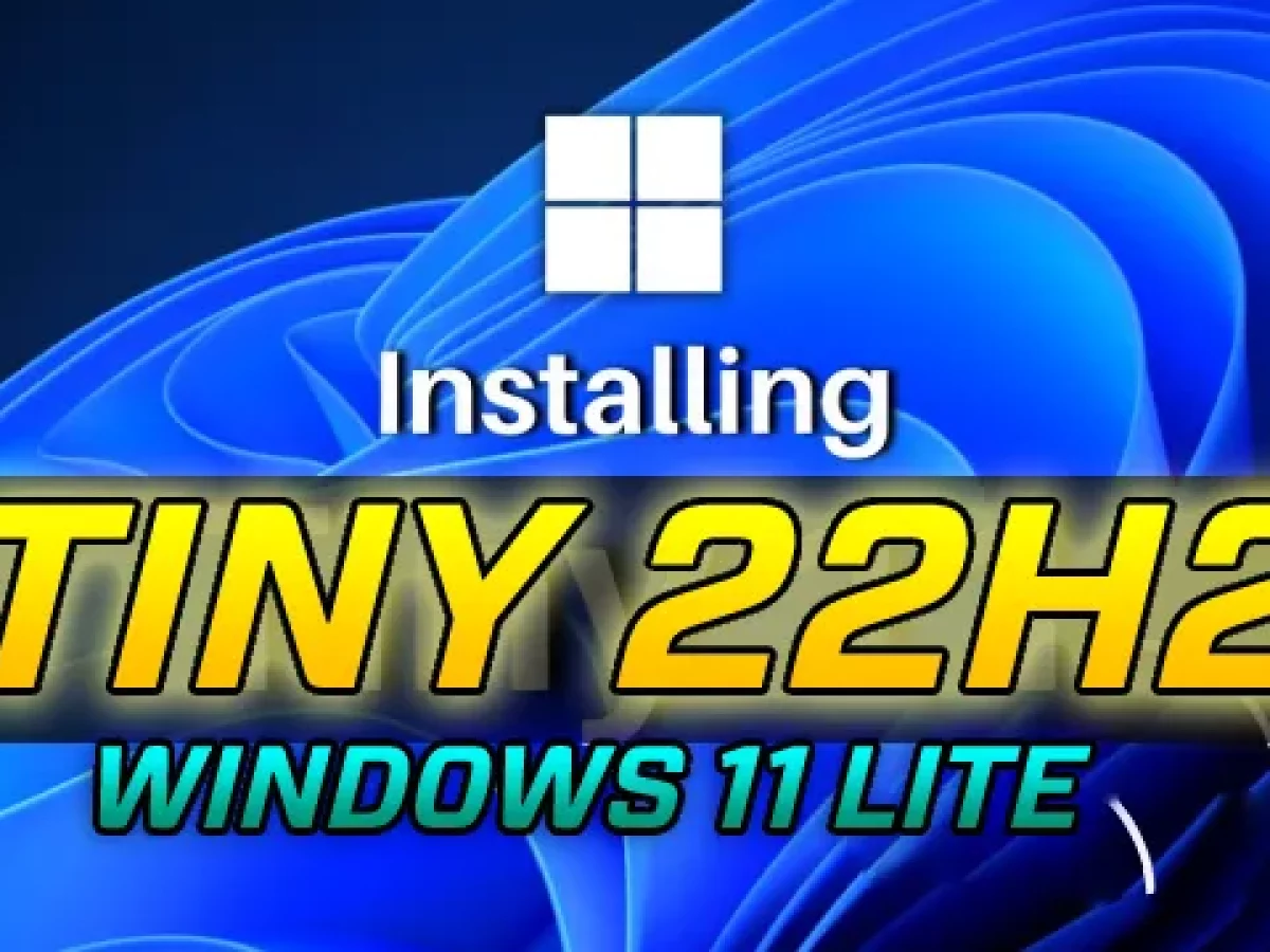 Tiny11 Released - Download and Install Windows 11 Lite (Tiny11) on Any PC