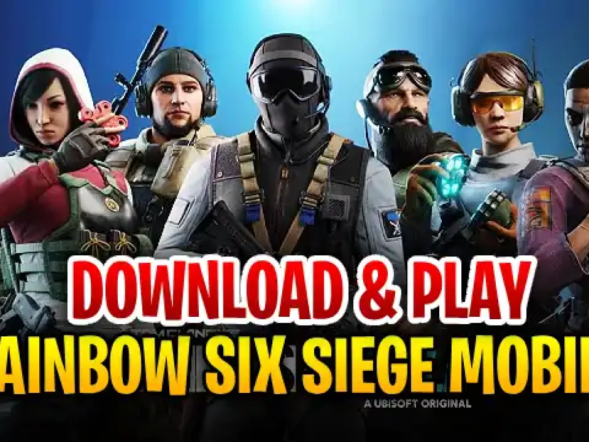 HOT NEWS 😻 : RAINBOW SIX SIEGE : MOBILE - LINK DOWNLOAD NOW